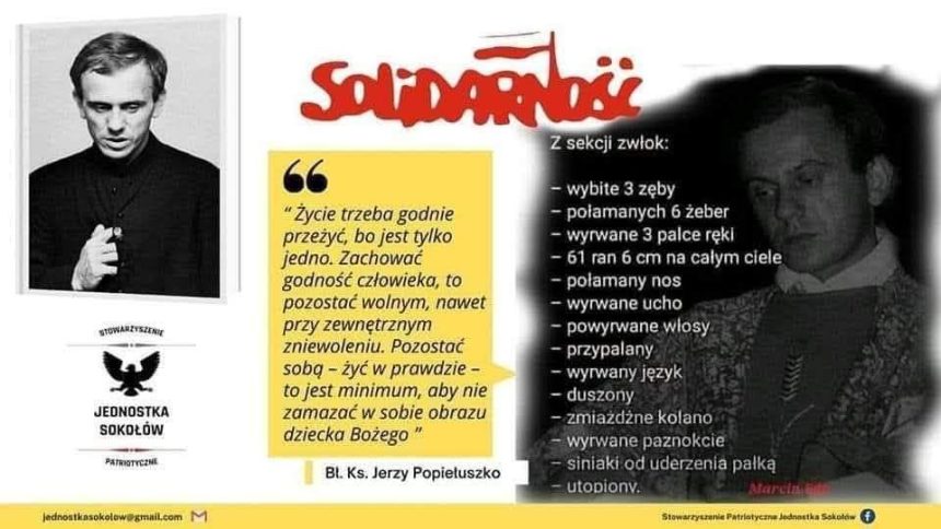 Ksiądz Jerzy przez przyjaciół był nazywany "Małym Papieżem" odprawiane przez Niego Msze Święte w intencji Ojczyzny strasznie drażniły komunistów. Czemu wyraz dali pod koniec 1982 roku kierując pismo do Kurii Metropolitarnej Warszawskiej. Msze ks. Popiełuszki jego przeciwnicy nazywali "mitingami antykomunistycznymi". W kazaniach nawoływał, by "zło dobrem zwyciężać" (wezwanie św. Pawła z Listu do Rzymian: +Nie daj się zwyciężyć złu, ale zło dobrem zwyciężaj+ ). Cześć i Wielka Chwała Bohaterowi, wieczna hańba jego oprawcom i mordercom!